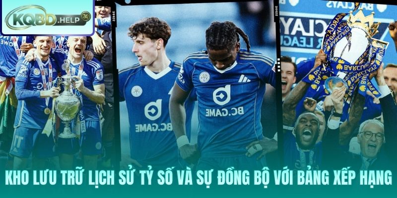 Kho lưu trữ tỷ số và hệ thống đồng bộ BXH Ngoại hạng Anh