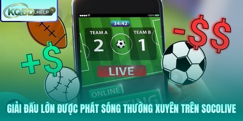 Socolive phủ sóng Premier League Champions League và V.League toàn mùa
