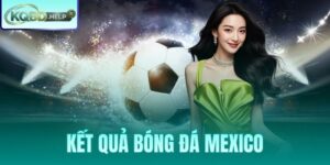 Kết Quả Bóng Đá Mexico