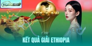 Kết Quả Giải Ethiopia
