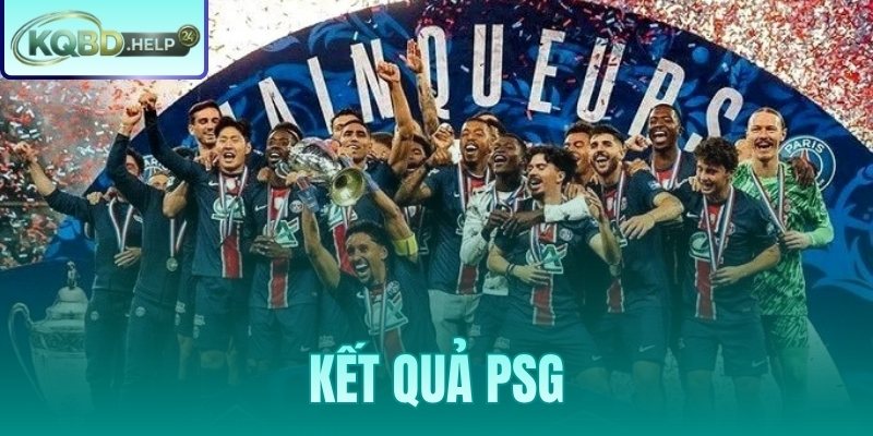 Kết Quả PSG – Ligue 1 C1 Coupe de France Theo Mùa