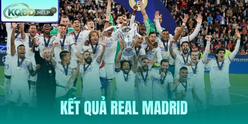 Kết Quả Real Madrid – Thư Viện Tỷ Số Trên KQBD