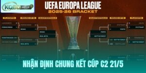 Nhận Định Chung Kết Cúp C2 21/5