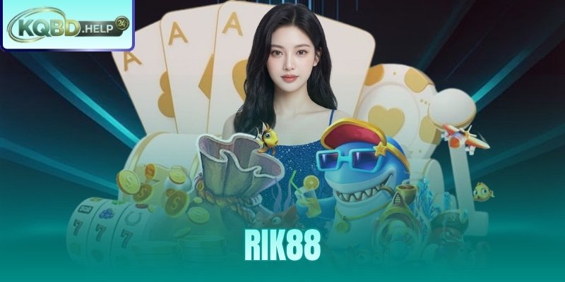 Rik88 – Hậu Duệ Rikvip Và Bảng Xếp Hạng Xanh Chín
