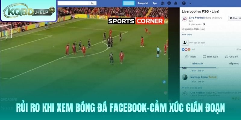 Nguy cơ sập link và giật lag khi xem trực tiếp bóng đá facebook