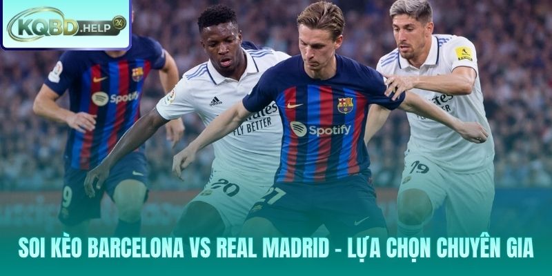 Nhà cái đánh giá cực cao khả năng giành chiến thắng của Barca
