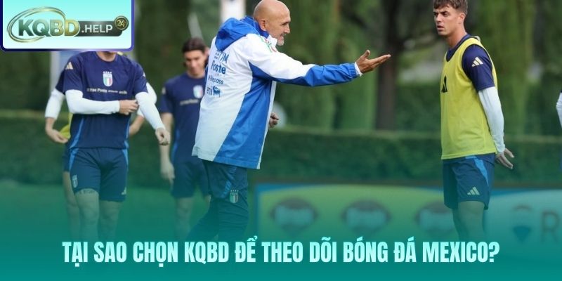 Những lợi thế vượt trội khi xem kết quả Liga MX tại Kqbd.help