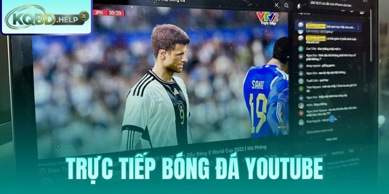 Xem Trực Tiếp Bóng Đá Youtube – Giải Pháp Chống Trễ Sóng