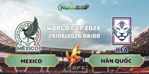 Siêu Máy Tính Soi Kèo Mexico Vs Hàn Quốc 08h00 Ngày 19/06