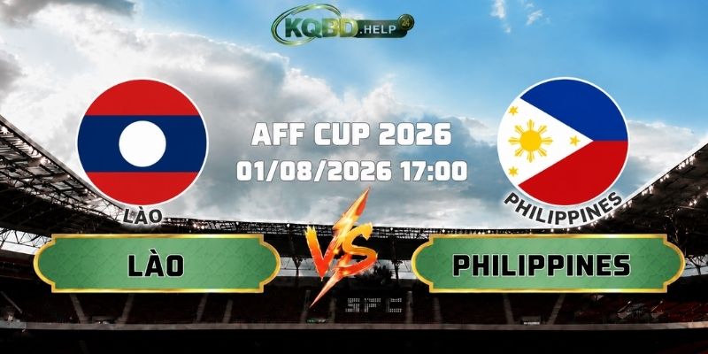 Nhận Định Bóng Đá Lào Vs Philippines 17h00 Ngày 01/08/2026